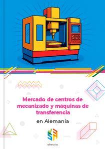 Mercado de centros de mecanizado y máquinas de transferencia en Alemania