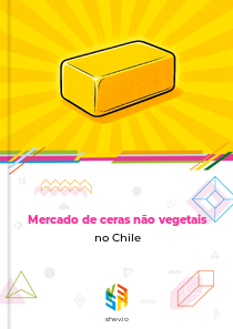 Mercado de ceras não vegetais no Chile