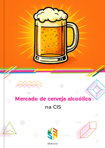 Mercado de cerveja alcoólica na CIS