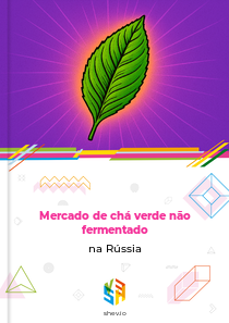 Mercado de chá verde não fermentado na Rússia