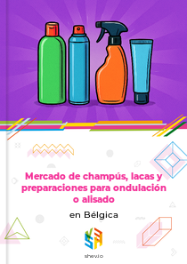 Mercado de champús, lacas y preparaciones para ondulación o alisado en Bélgica