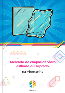 Mercado de chapas de vidro estirado ou soprado na Alemanha