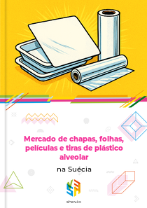 Mercado de chapas, folhas, películas e tiras de plástico alveolar na Suécia