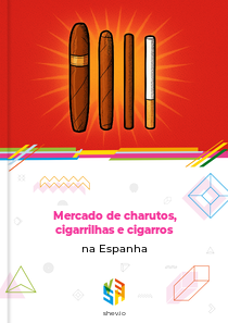 Mercado de charutos, cigarrilhas e cigarros na Espanha