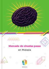 Mercado de ciruelas pasas en Malasia