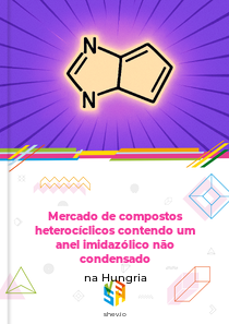 Mercado de compostos heterocíclicos contendo um anel imidazólico não condensado na Hungria
