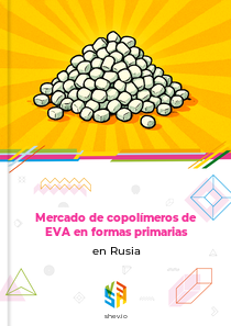 Mercado de copolímeros de EVA en formas primarias en Rusia