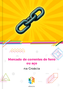 Mercado de correntes de ferro ou aço na Croácia