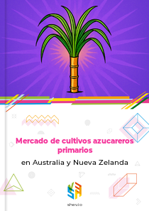 Mercado de cultivos azucareros primarios en Australia y Nueva Zelanda