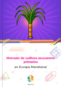 Mercado de cultivos azucareros primarios en Europa Meridional