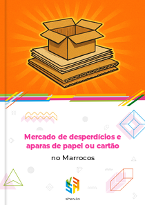 Mercado de desperdícios e aparas de papel ou cartão no Marrocos