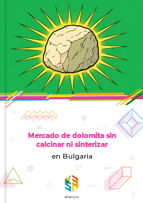 Mercado de dolomita sin calcinar ni sinterizar en Bulgaria