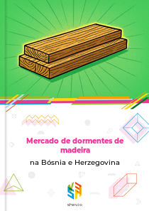 Mercado de dormentes de madeira na Bósnia e Herzegovina