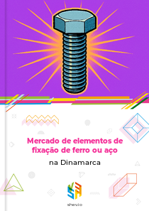 Mercado de elementos de fixação de ferro ou aço na Dinamarca