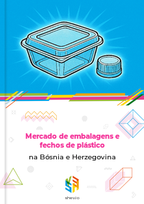 Mercado de embalagens e fechos de plástico na Bósnia e Herzegovina