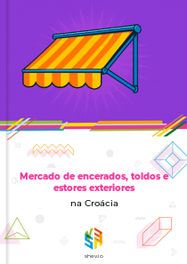 Mercado de encerados, toldos e estores exteriores na Croácia