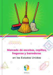 Mercado de escobas, cepillos, fregonas y barredoras en los Estados Unidos