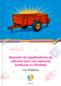 Mercado de espalhadores de estrume para uso agrícola, hortícola ou florestal na Polônia