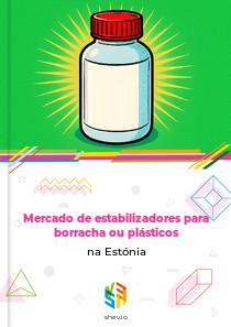 Mercado de estabilizadores para borracha ou plásticos na Estónia
