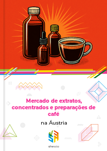 Mercado de extratos, concentrados e preparações de café na Áustria