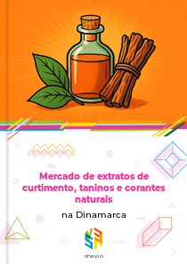 Mercado de extratos de curtimento, taninos e corantes naturais na Dinamarca