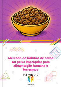 Mercado de farinhas de carne ou peixe impróprias para alimentação humana e torresmos na Áustria