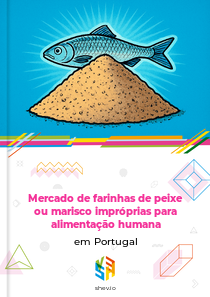 Mercado de farinhas de peixe ou marisco impróprias para alimentação humana em Portugal