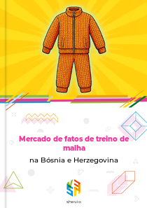 Mercado de fatos de treino de malha na Bósnia e Herzegovina