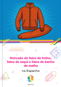 Mercado de fatos de treino, fatos de esqui e fatos de banho de malha na Espanha