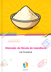 Mercado de fécula de mandioca na Guiana