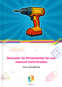 Mercado de ferramentas de uso manual motorizadas na Lituânia
