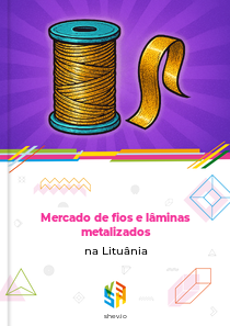 Mercado de fios e lâminas metalizados na Lituânia