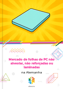 Mercado de folhas de PC não alveolar, não reforçadas ou laminadas na Alemanha