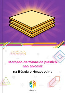 Mercado de folhas de plástico não alveolar na Bósnia e Herzegovina