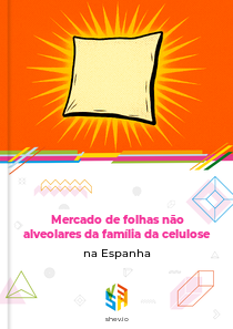 Mercado de folhas não alveolares da família da celulose na Espanha