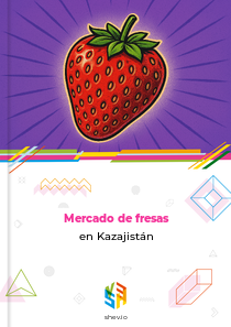 Mercado de fresas en Kazajistán