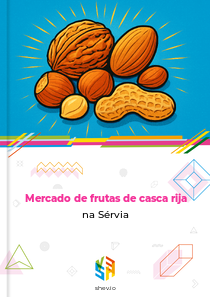Mercado de frutas de casca rija na Sérvia