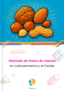 Mercado de frutos de cáscara en Latinoamérica y el Caribe