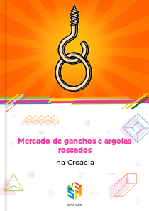 Mercado de ganchos e argolas roscados na Croácia