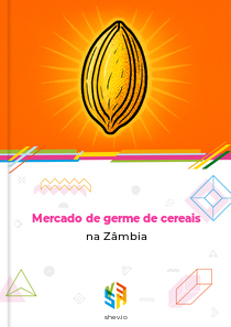 Mercado de germe de cereais na Zâmbia