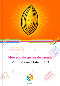 Mercado de germe de cereais Plurinational State of||BO