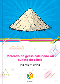 Mercado de gesso calcinado ou sulfato de cálcio na Alemanha
