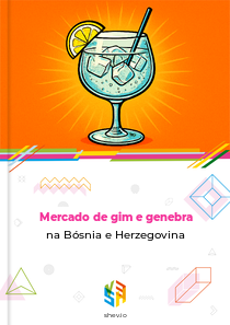 Mercado de gim e genebra na Bósnia e Herzegovina
