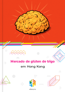 Mercado de glúten de trigo em Hong Kong
