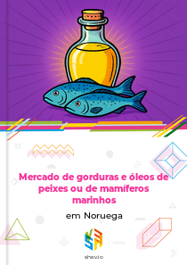 Mercado de gorduras e óleos de peixes ou de mamíferos marinhos em Noruega