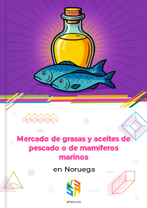 Mercado de grasas y aceites de pescado o de mamíferos marinos en Noruega