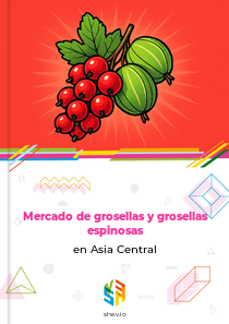 Mercado de grosellas y grosellas espinosas en Asia Central