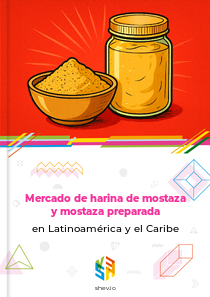 Mercado de harina de mostaza y mostaza preparada en Latinoamérica y el Caribe