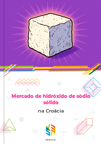 Mercado de hidróxido de sódio sólido na Croácia