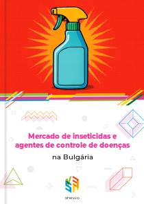 Mercado de inseticidas e agentes de controle de doenças na Bulgária